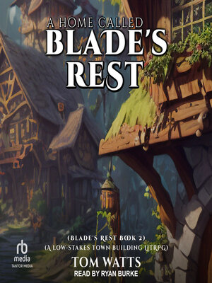 cover image of A Home Called Blade's Rest